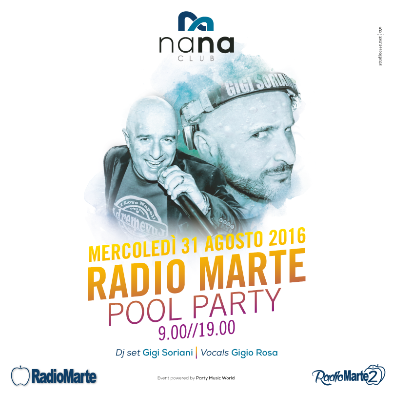 MercoledÃ¬ 31 Radio Marte POOL PARTY al Nana Club di Bagnoli