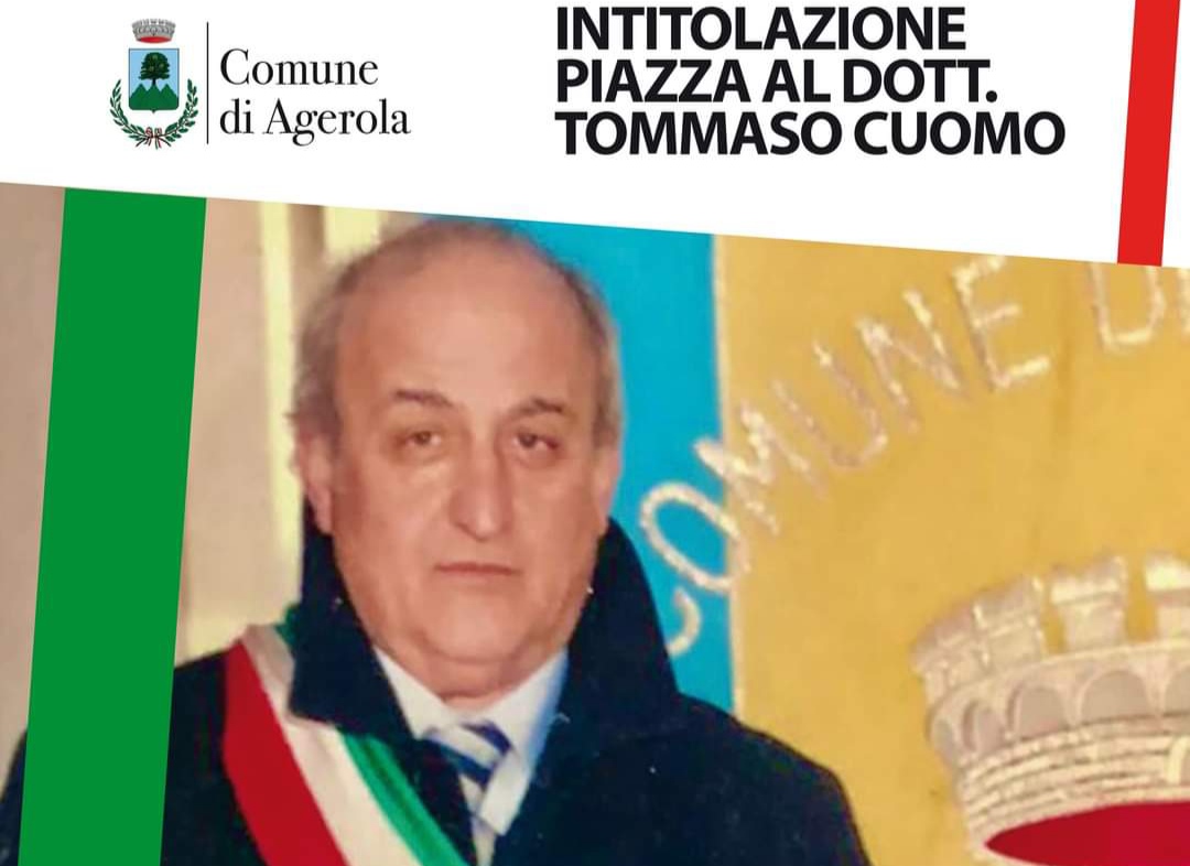 Agerola intitola una piazza all'ex sindaco Tommaso Cuomo 